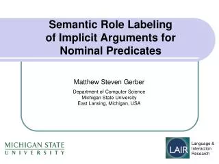 Semantic Role Labeling of Implicit Arguments for Nominal Predicates