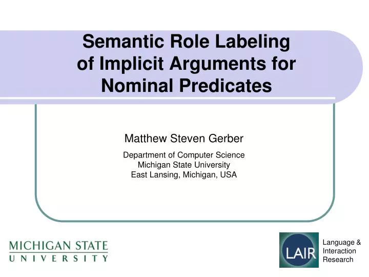 semantic role labeling of implicit arguments for nominal predicates