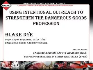 Using Intentional Outreach to strengthen the Dangerous Goods profession