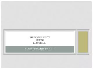 Stephanie White AET/541 Leo Giglio