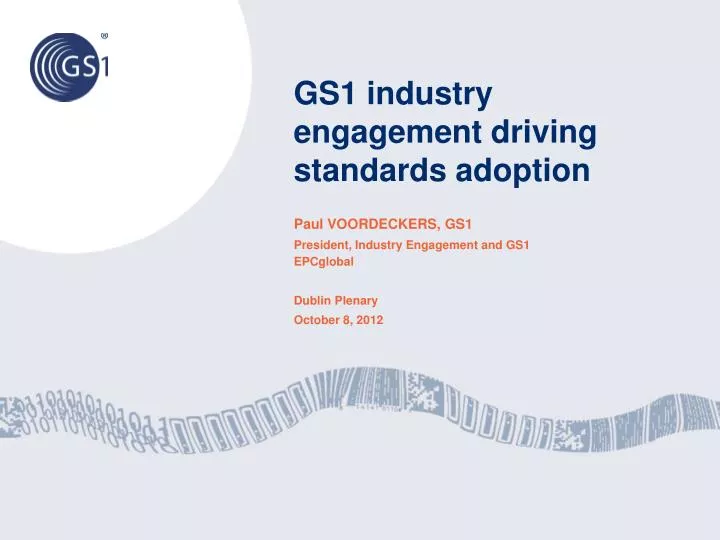 gs1 industry engagement driving standards adoption