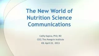 The New World of Nutrition Science Communications