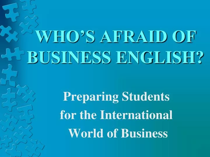 who s afraid of business english
