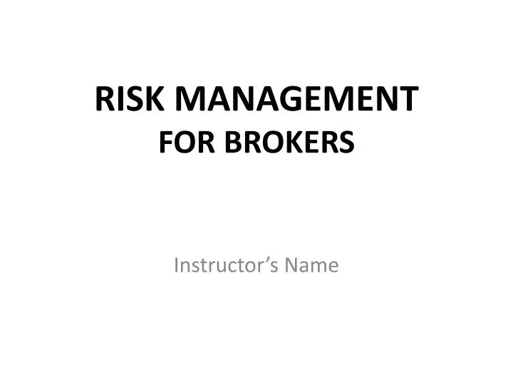 risk management for brokers