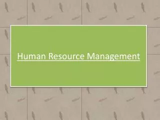 Human Resource Management