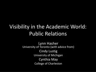 Visibility in the Academic World: Public Relations