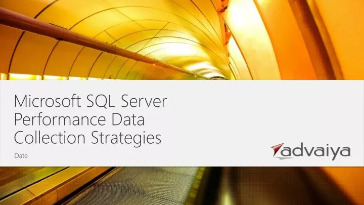 microsoft sql server performance data collection strategies