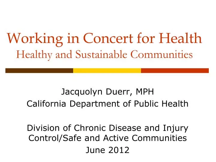 working in concert for health healthy and sustainable communities