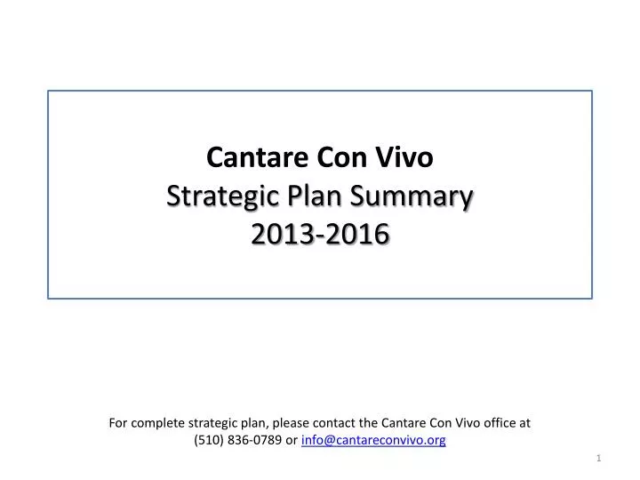 cantare con vivo strategic plan summary 2013 2016