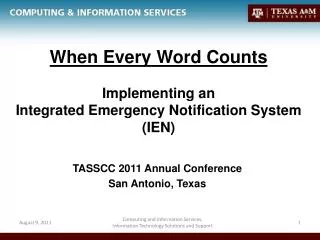 When Every Word Counts Implementing an Integrated Emergency Notification System (IEN)