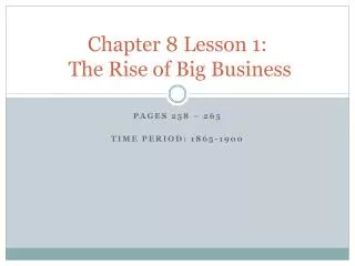 chapter 8 lesson 1 the rise of big business