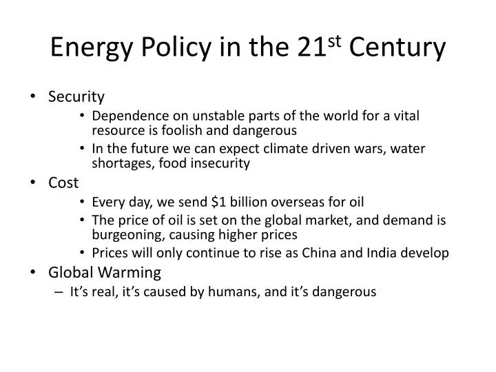 energy policy in the 21 st century