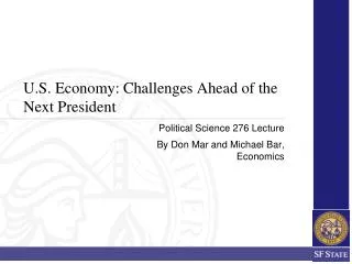 U.S. Economy: Challenges Ahead of the Next President