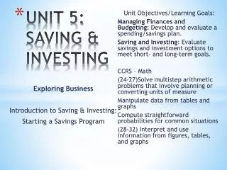 UNIT 5: SAVING &amp; INVESTING