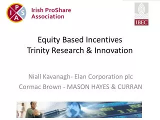 Equity Based Incentives Trinity Research &amp; Innovation