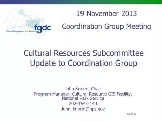 Cultural Resources Subcommittee Update to Coordination Group