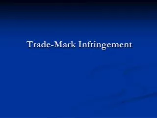 Trade-Mark Infringement