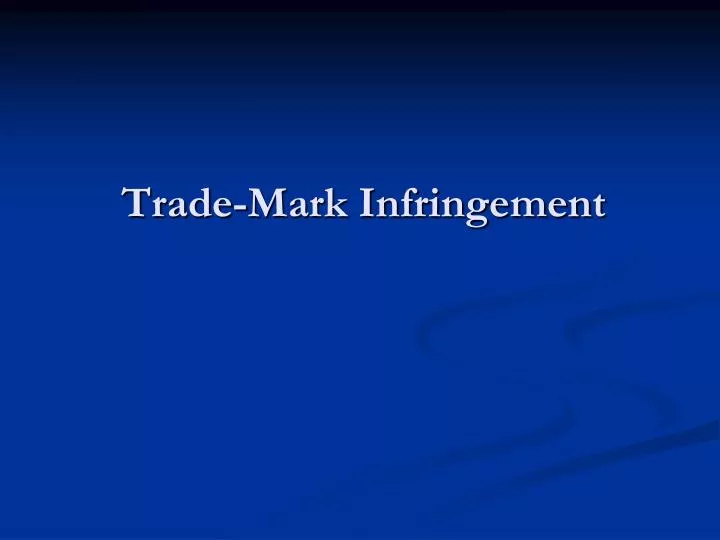 trade mark infringement