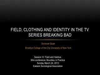 Field, clothing and identity in the TV series breaking bad