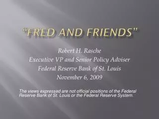 “FRED and friends”