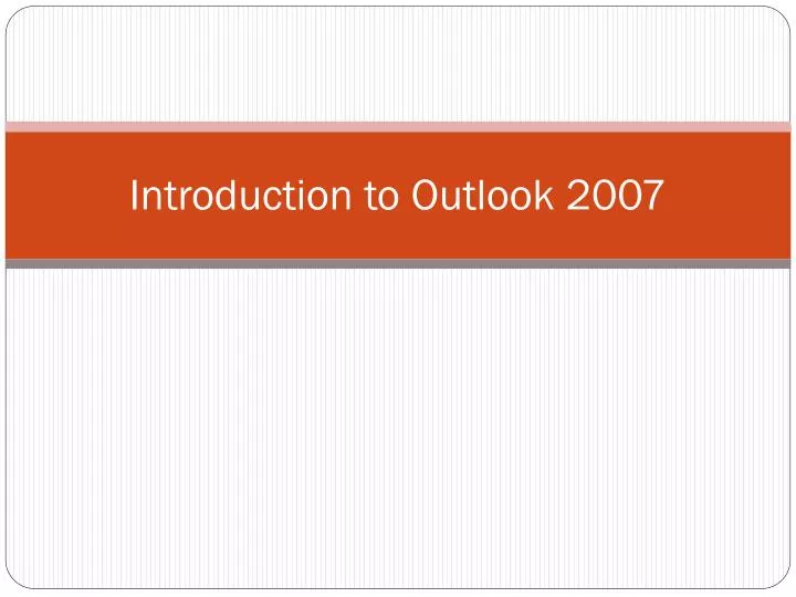 introduction to outlook 2007