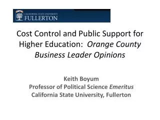 Cost Control and Public Support for Higher Education: Orange County Business Leader Opinions