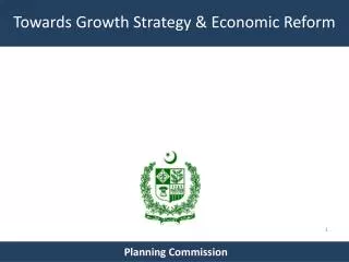 Towards Growth Strategy &amp; Economic Reform