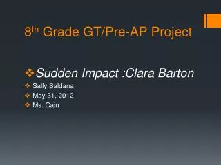 8 th Grade GT/Pre-AP Project