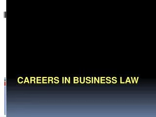 Careers in Business Law