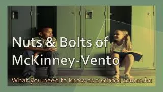 Nuts &amp; Bolts of McKinney-Vento
