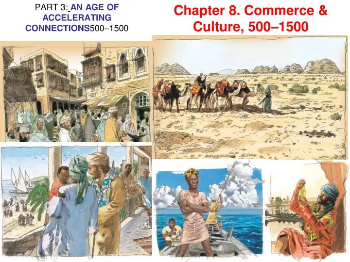 chapter 8 commerce culture 500 1500