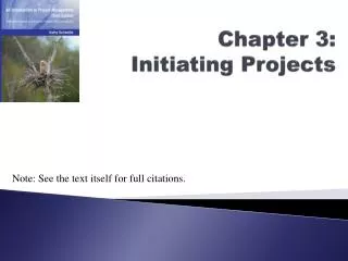 Chapter 3: Initiating Projects