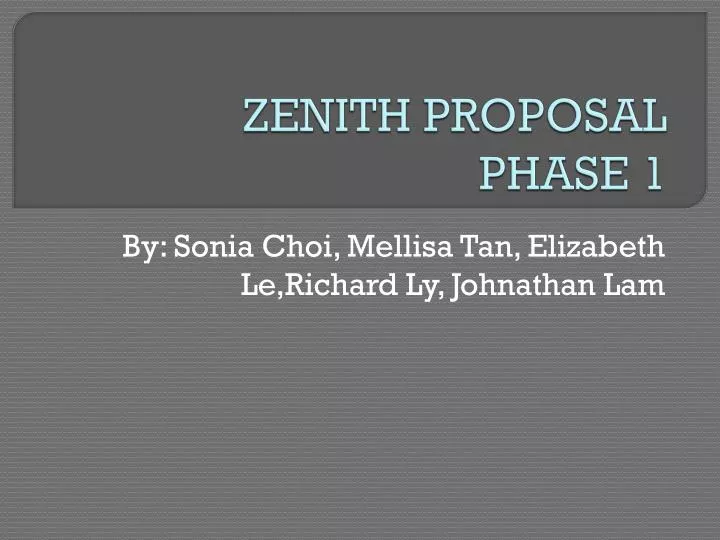 zenith proposal phase 1
