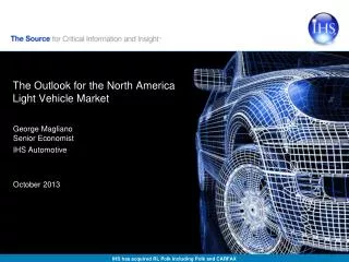 The Outlook for the North America Light Vehicle Market