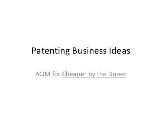 Patenting Business Ideas