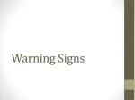 Warning Signs - slide 1