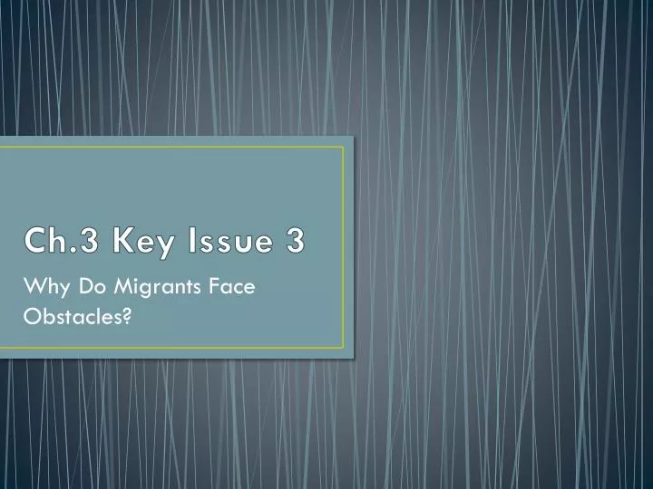 ch 3 key issue 3
