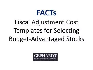 FACTs Fiscal Adjustment Cost Templates for Selecting Budget-Advantaged Stocks