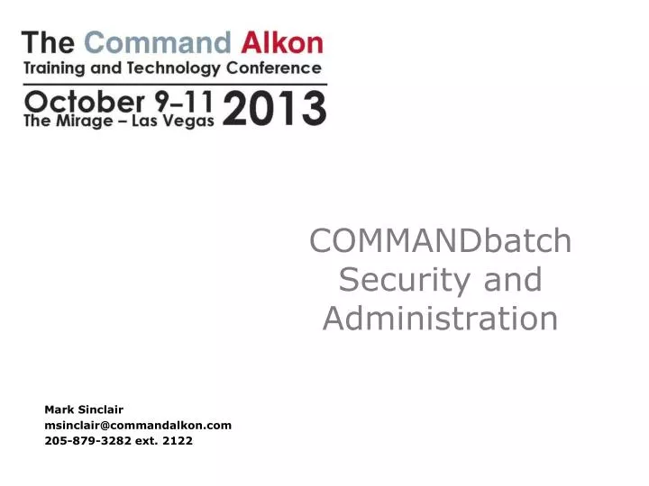 commandbatch security and administration