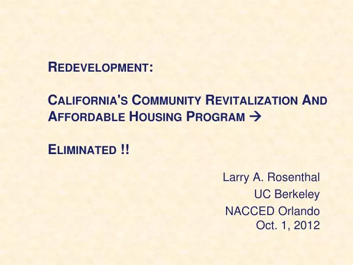 redevelopment california s community revitalization and affordable housing program eliminated