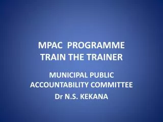 MPAC PROGRAMME TRAIN THE TRAINER