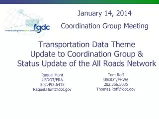 Transportation Data Theme Update to Coordination Group &amp; Status Update of the All Roads Network