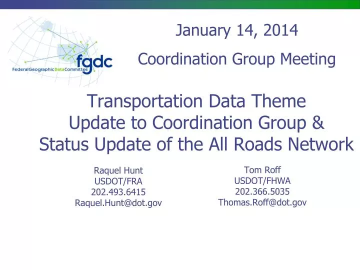 transportation data theme update to coordination group status update of the all roads network