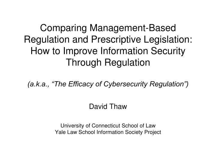 david thaw university of connecticut school of law yale law school information society project