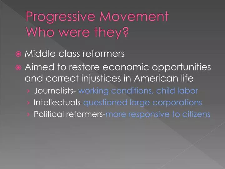 progressive movement who were they