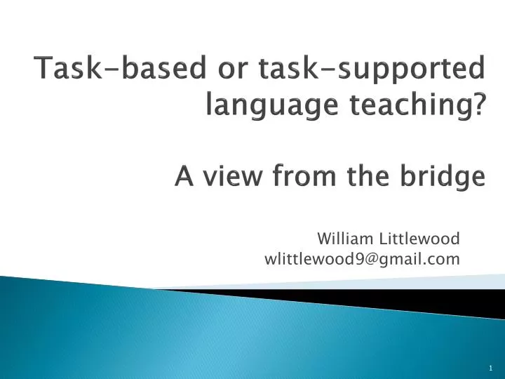 task based or task supported language teaching a view from the bridge