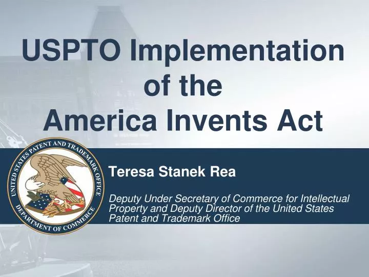 uspto implementation of the america invents act
