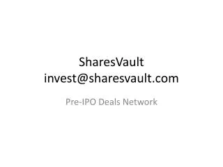 SharesVault invest@sharesvault.com