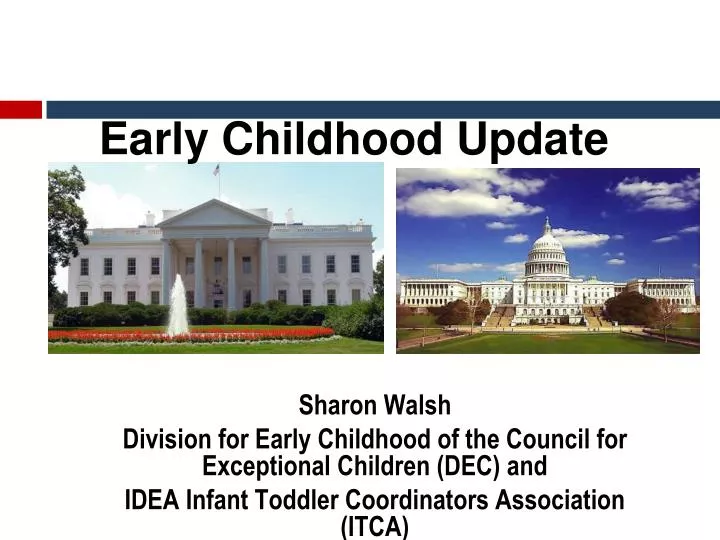 early childhood update