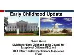 Early Childhood Update - slide 1